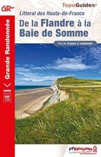 De la Flandre à la Baie de Somme: Littoral des Hauts-de-France