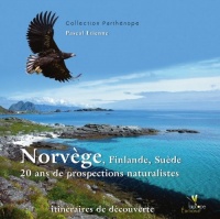 Norvège, Finlande, Suède : 20 ans de prospections naturalistes