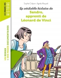 La véritable histoire de Sandro, apprenti de Léonard de Vinci - NE -
