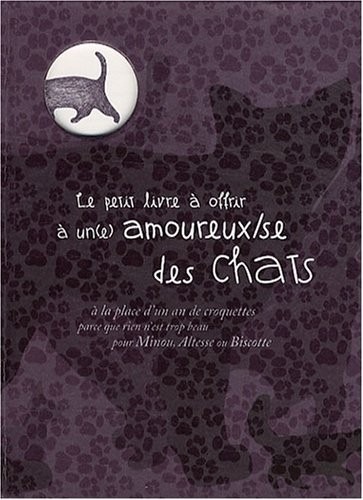 Le petit livre à offrir à un amoureux des chats