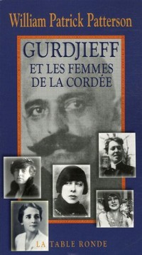 Gurdjieff et les femmes de la Cordée
