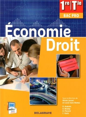 Economie Droit 1e/Tle Bac Pro