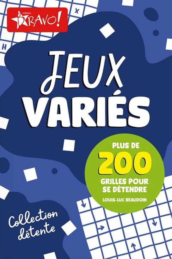 Détente - Jeux variés: Plus de 200 grilles pour se détendre