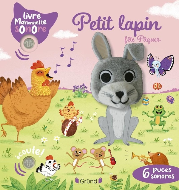 Petit lapin fête Pâques – Livre marionnette sonore avec 6 puces – Livre pour Pâques - À partir de 1 an