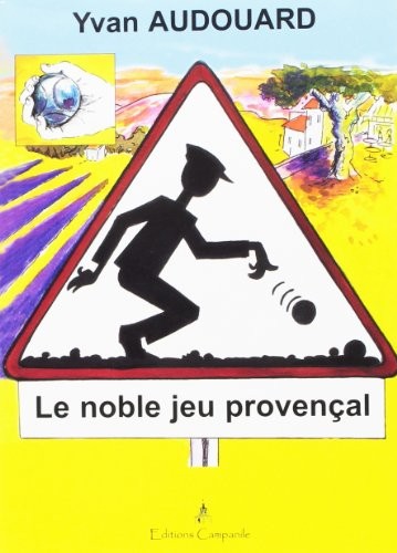 Noble Jeu Provencal (le)