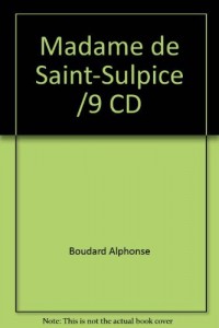 Madame de Saint-Sulpice /9 CD