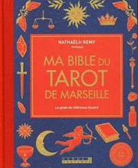 Ma bible du tarot de Marseille