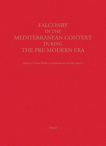 Falconry in the Mediterranean Context During the Pre-Modern Era