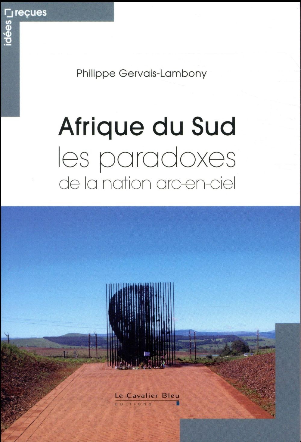 Afrique du Sud, les paradoxes de la nation arc-en-ciel