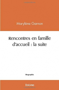 Rencontres en famille d'accueil : la suite