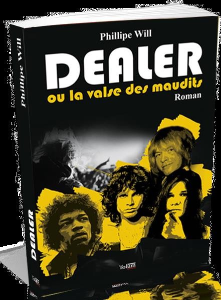 Dealer ou La valse des maudits