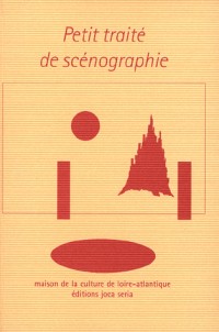 Petit traité de scénographie: Représentation de lieu/Lieu de représentation