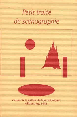 Petit traité de scénographie: Représentation de lieu/Lieu de représentation