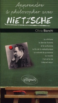Apprendre à Philosopher avec Nietzsche