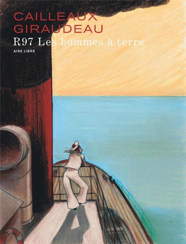R97 - tome 0 - Les hommes à terre
