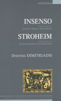 Insenso ; Stroheim