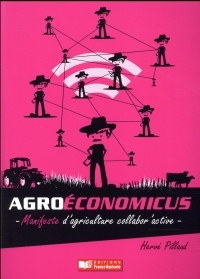 Agroéconomicus, manifeste d'agriculture collabor'active