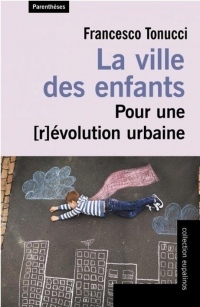 La ville des enfants : Pour une [r]évolution urbaine