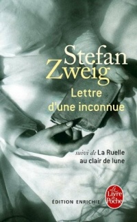 Lettre d'une inconnue, suivi de La ruelle au clair de lune