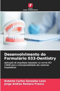 Desenvolvimento do Formulário 033-Dentistry
