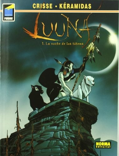 LUUNA 1. LA NOCHE DE LOS TÓTEMS [9788498146103]