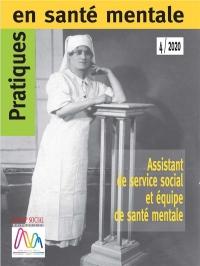 Pratiques en Sante Mentale N 4 Annee 2020. Assistant de Service Social et Equipe de Sante Mentale