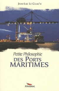 Petite philosophie des ports maritimes