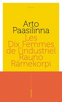 Les Dix Femmes de l'industriel Rauno Rämekorpi