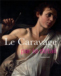 Caravage par le Detail (Compact)