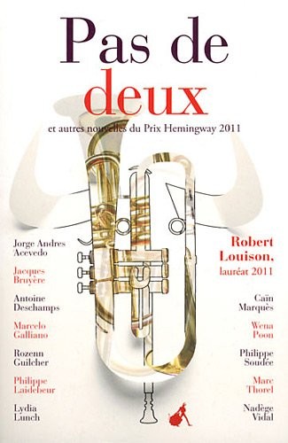 Pas de deux : Et autres nouvelles du Prix Hemingway 2011