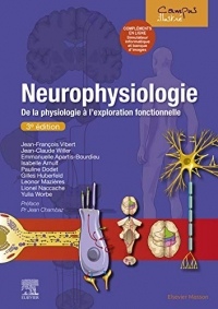 Neurophysiologie: De la physiologie à l'exploration fonctionnelle - avec simulateur informatique