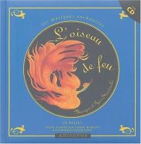 L'oiseau de feu : Un ballet (1CD audio)