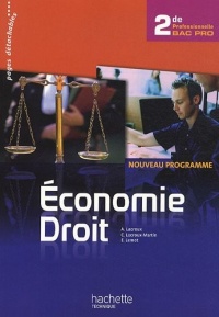 Economie Droit 2de Bac Pro - Livre élève - Ed.2010