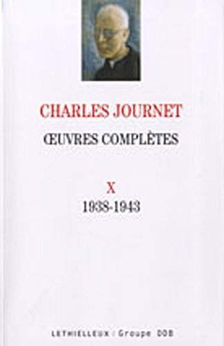 Oeuvres complètes volume X: 1938-1943