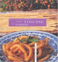 Entre Toscane et Ombrie