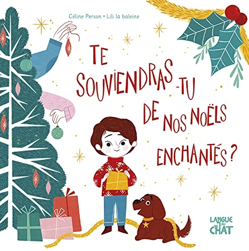 Te souviendras-tu de nos Noëls enchantés ? - Album sur le thème de Noël et de la transmission parents-enfants - Dès 2 ans