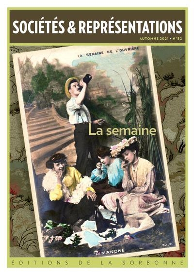 La semaine: Sociétés et Représentations n° 52