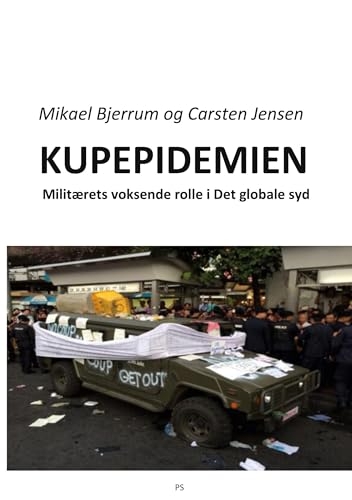 Kupepidemien: Militærets rolle i det globale syd
