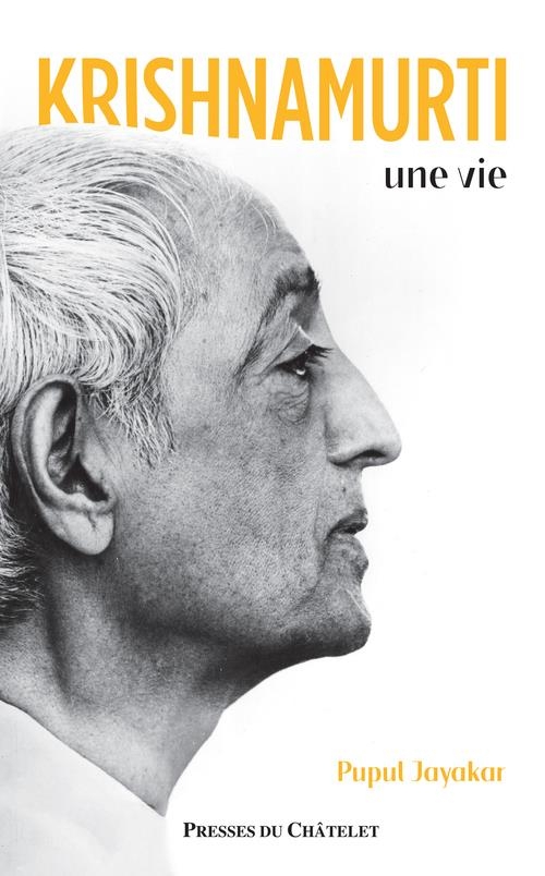 Krishnamurti, une vie
