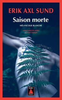 Saison morte: Mélancolie blanche