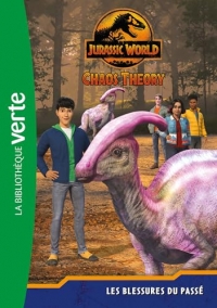 Jurassic World, la théorie du chaos 04 - Les blessures du passé