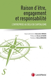 Raison d'être, responsabilité et engagement. L'entreprise au-delà du capitalisme