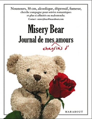 Misery bear, journal de mes chagrins d'amours