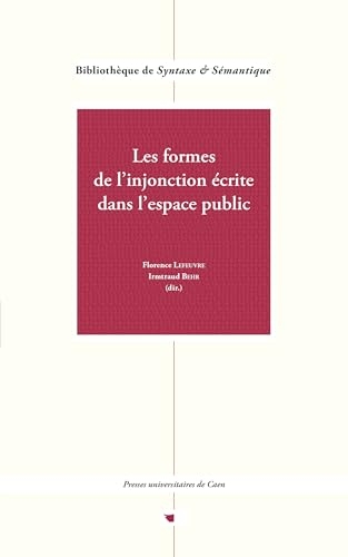Formes de l'injonction écrite dans l'espace public