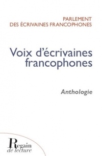 Voix d'écrivaines francophones : Anthologie, Parlement des écrivaines