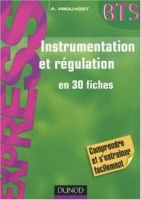 Instrumentation et régulation en 30 fiches BTS