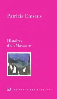 Histoires d'un Massacre