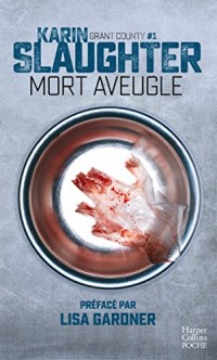 Mort aveugle (Grant County t. 1)