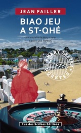 Biao jeu a St-Qhé: Edition en gallo