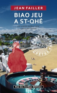 Biao jeu a St-Qhé: Edition en gallo